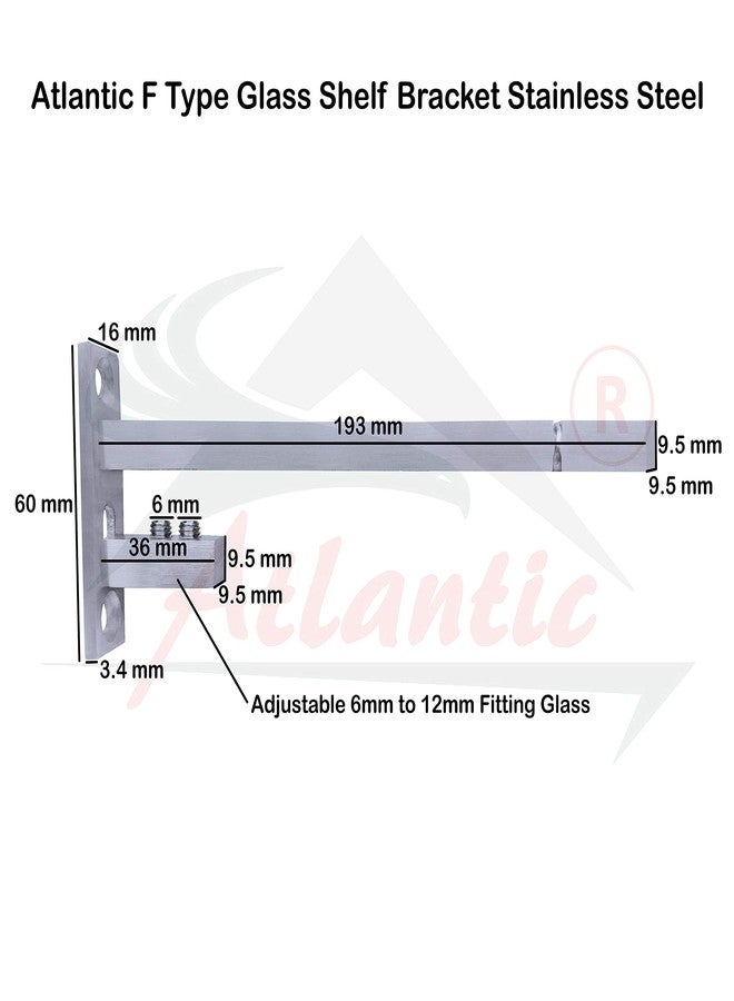 Atlantic F Type Glass Shelf Bracket 8 inch (Stainless Steel, Silver Matt Finish, Adjustable 6/8/10/12 mm, Pack of 4 Piece) - Image 3